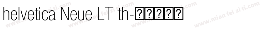 helvetica Neue LT th字体转换